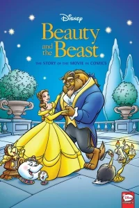 Disney Beauty and the Beast: The Story of the Movie in Comics