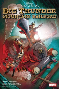 Disney Kingdoms: Big Thunder Mountain Railroad