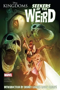 Disney Kingdoms: Seekers Of The Weird