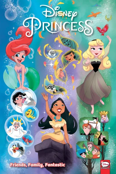 Disney Princess: Friends, Family, Fantastic (Trade Paperback, 2020) - Series 