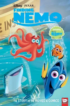 Disney/PIXAR Finding Nemo and Finding Dory: The Story of the Movies in Comics