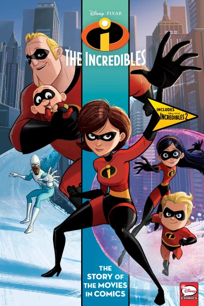 Disney•PIXAR The Incredibles and The Incredibles 2: The Story of the Movies in Comics (2020) - Series 