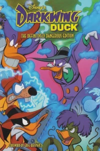Disney's Darkwing Duck: The Definitively Dangerous Edition