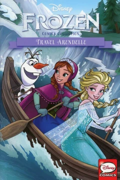 Disneys Frozen Comics Collection: Travel Arendelle