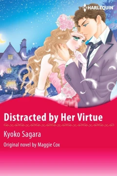 Distracted by Her Virtue