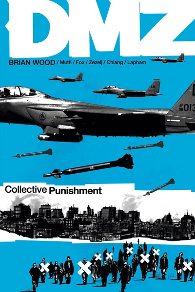 DMZ: Collective Punishment (2011) - Series 