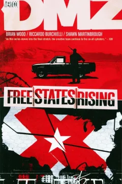 DMZ: Free States Rising