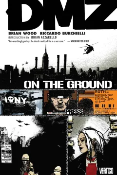 DMZ: On the Ground