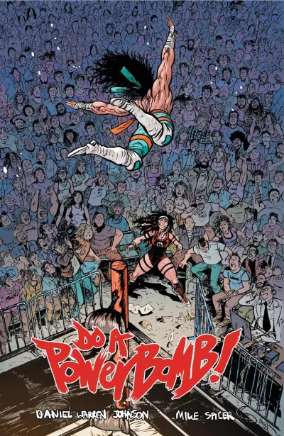 Do a Powerbomb (Trade Paperback, 2023) - Series 