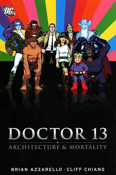 Doctor 13: Architecture & Mortality (Trade Paperback, 2007) - Series 