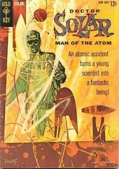 Doctor Solar, Man of the Atom (1962) - Series 