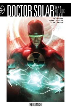Doctor Solar, Man Of The Atom