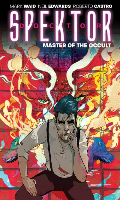 Doctor Spektor: Master of the Occult (2014) - Series 