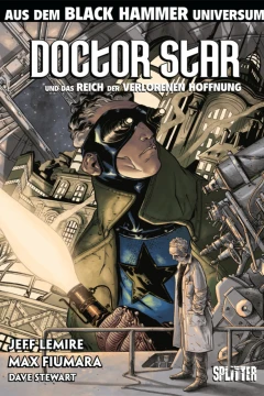 Doctor Star und das Reich der verlorenen Hoffnung