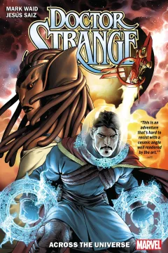 Doctor Strange by Mark Waid: Across The Universe