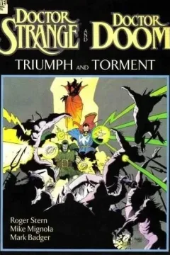 Doctor Strange & Doctor Doom: Triumph and Torment