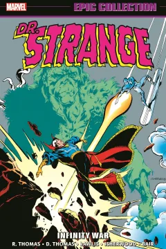 Doctor Strange Epic Collection: Infinity War