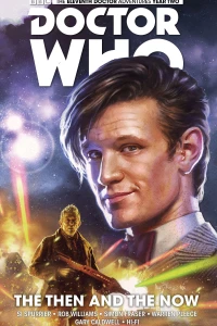 Doctor Who: The Eleventh Doctor: The Then And The Now