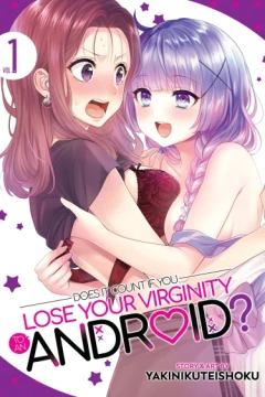 Does it Count if You Lose Your Virginity to an Android?