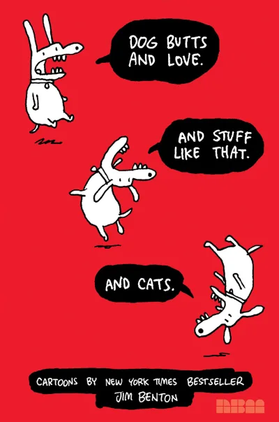 Dog Butts and Love. And Stuff Like That. And Cats. (Trade Paperback, 2014) - Series 