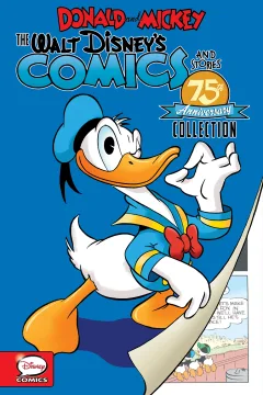 Donald and Mickey: The Walt Disney’s Comics and Stories 75th Anniversary Collection
