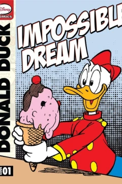 Donald Duck and the Impossible Dream