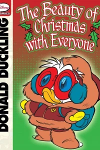 Donald Duckling and the Beauty of Christmas With Everyone