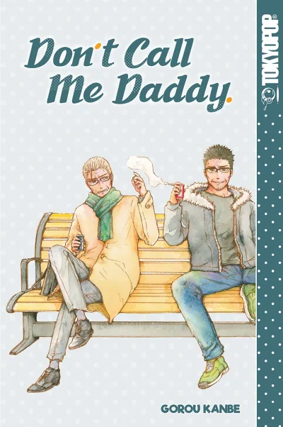 Don't Call Me Daddy (2020) - Series 