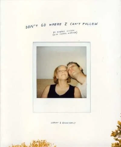 Don't Go Where I Can't Follow (2006) - Series 
