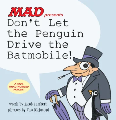 Don't Let the Penguin Drive the Batmobile! (2018) - Series 