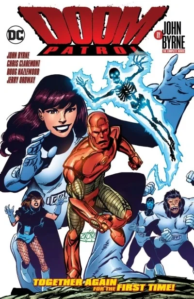 Doom Patrol by John Byrne: The Complete Series (Hardcover, 2020) - Series 