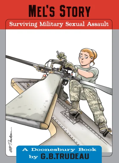 Doonesbury: Mel's Story - Surviving Military Sexual Assault (2014) - Series 