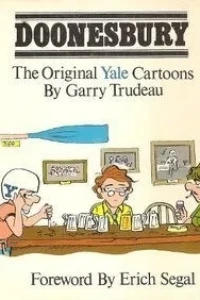 Doonesbury: The Original Yale Cartoons