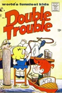 Double Trouble