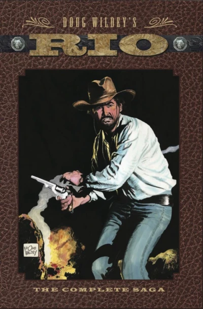Doug Wildey's Rio, The Complete Saga (Hardcover, 2012) - Series 