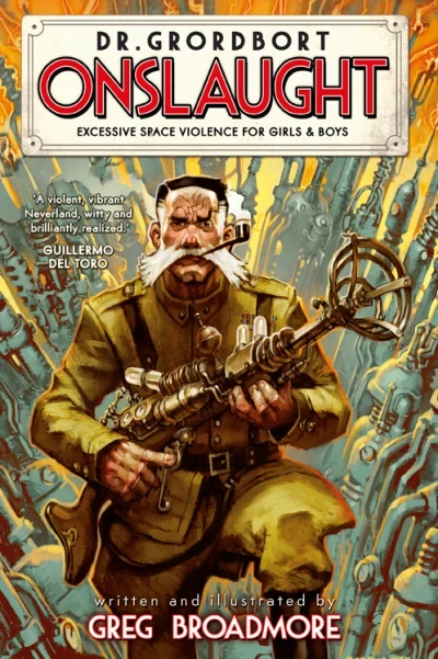 Dr. Grordbort Presents: Onslaught (2014) - Series 