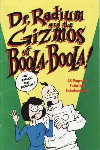 Dr. Radium and the Gizmos of Boola Boola!