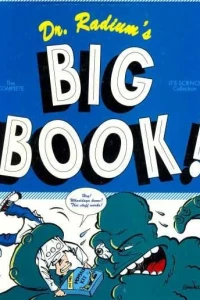 Dr. Radium's Big Book!