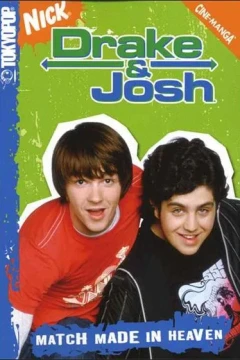 Drake & Josh: Match Made in Heaven