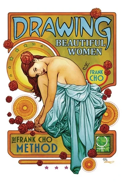 Drawing Beautiful Women: The Frank Cho Method: Revised Edition (2017) - Series 