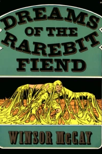 Dreams of the Rarebit Fiend