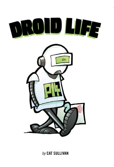 Droid Life (2007) - Series 