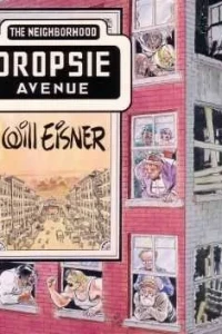 Dropsie Avenue: The Neighborhood