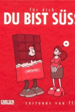 Du bist süss