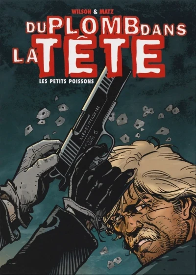 Du plomb dans la tête (2004) - Series 