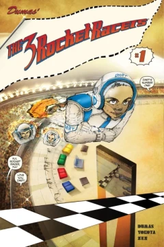 Dumas' The 3 Rocket Racers