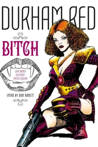Durham Red: Bitch