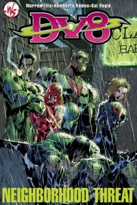 DV8: Neighborhood Threat