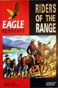 Eagle Classics: Riders of the Range