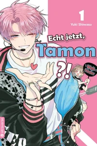 Echt Jetzt, Tamon?!